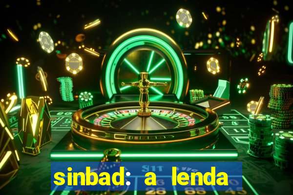 sinbad: a lenda dos sete mares dublado filme completo dublado download